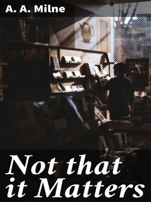 cover image of Not that it Matters